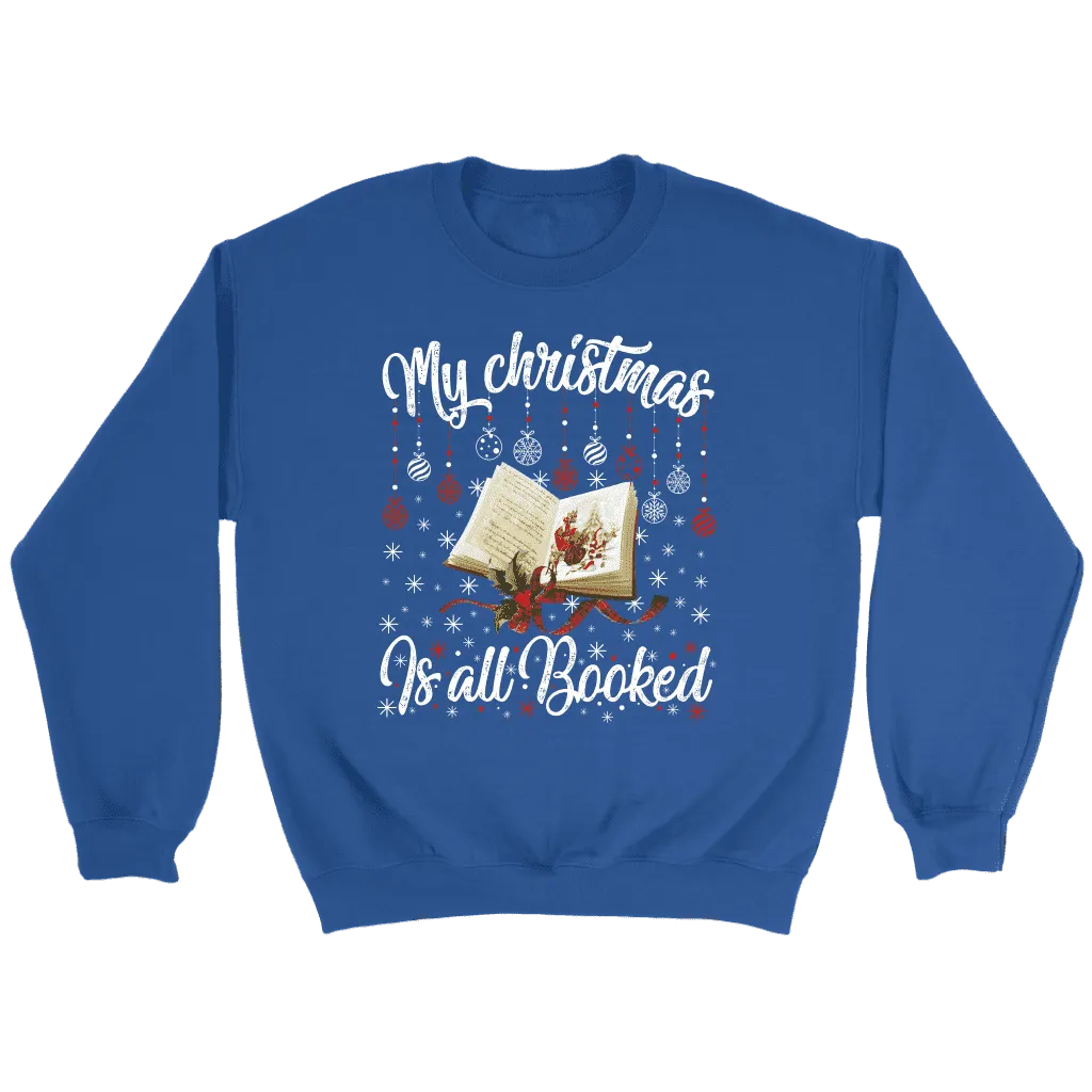 "My Christmas Is All Booked" Sweatshirt