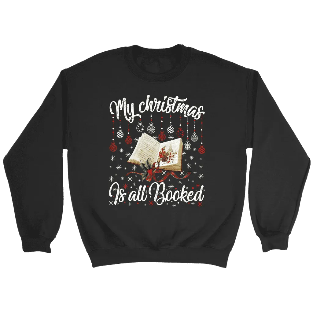 "My Christmas Is All Booked" Sweatshirt