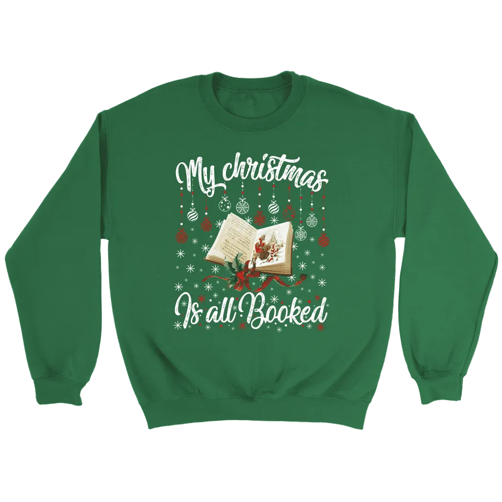 "My Christmas Is All Booked" Sweatshirt