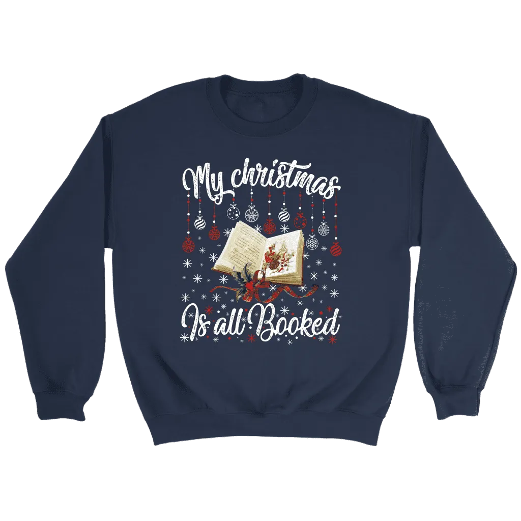 "My Christmas Is All Booked" Sweatshirt